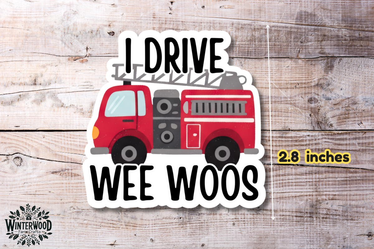 I Drive Wee Woos Fire Truck Vinyl Sticker