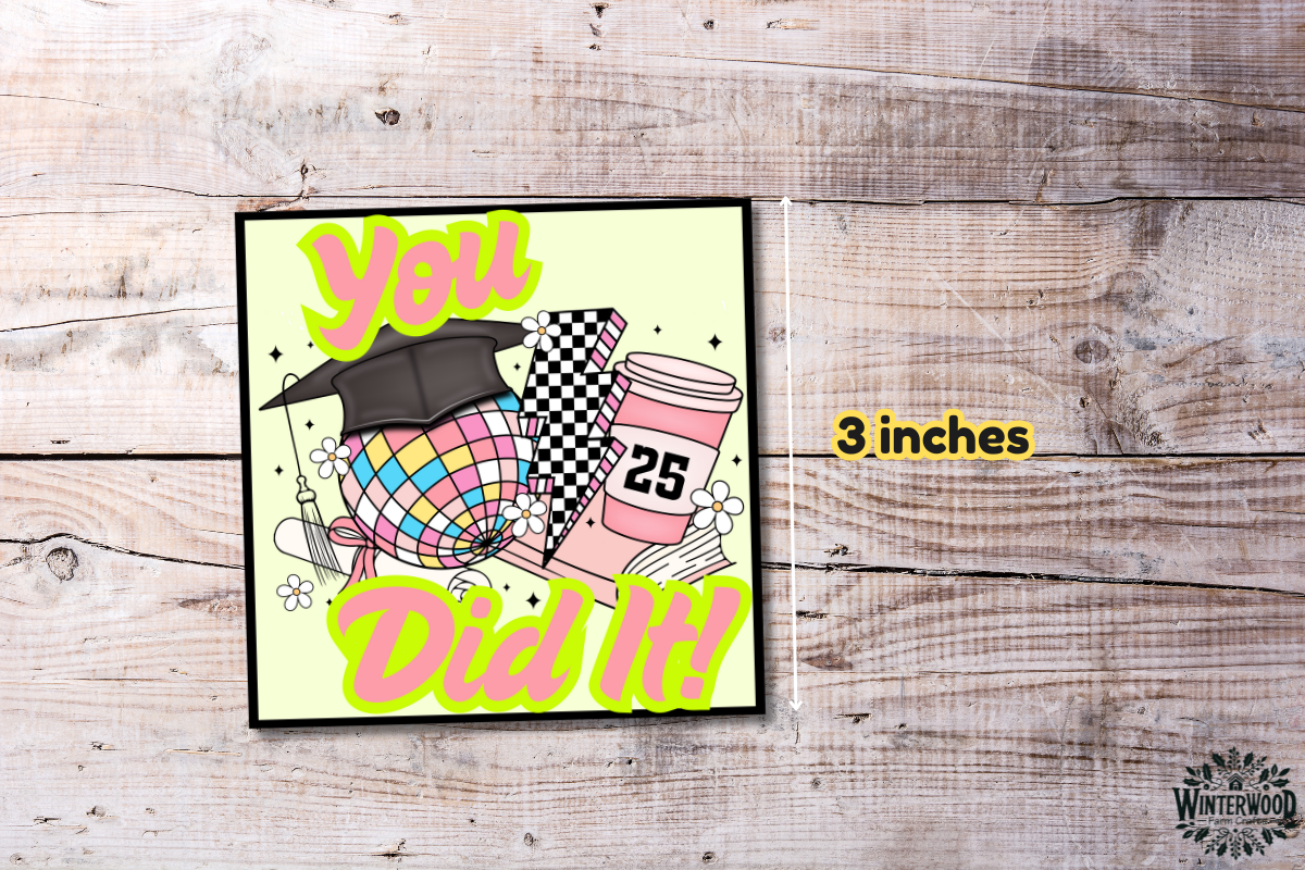Class of 2025 "You Did It!" Printable Graduation Tags