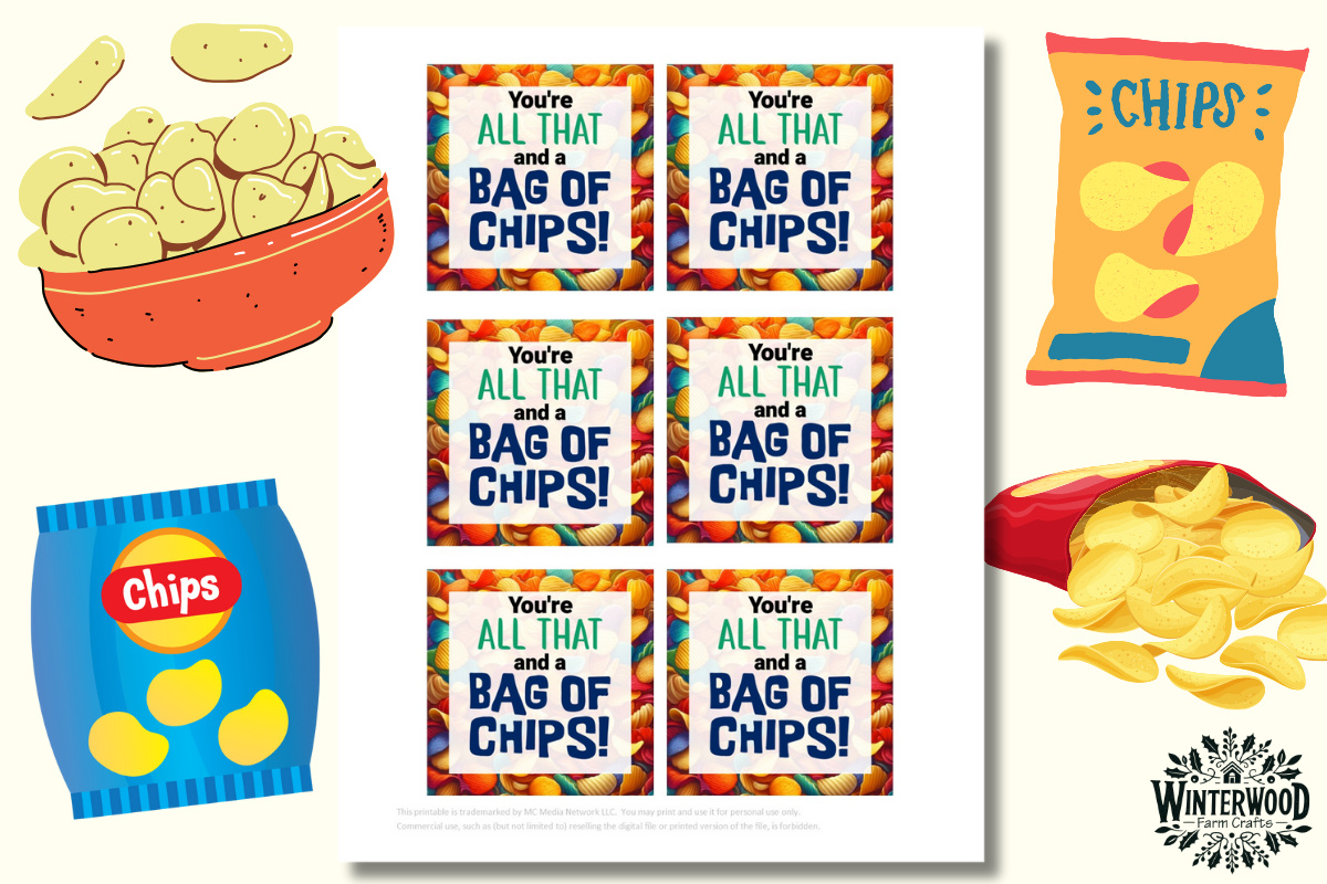 You're All That and a Bag of Chips Gift Tags
