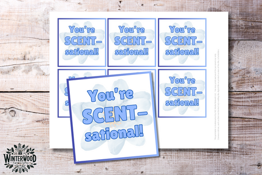 You're Scent-Sational Printable Gift Tags