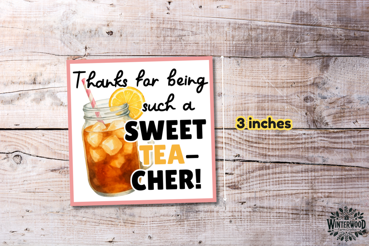 Sweet TEA-cher Printable Gift Tags