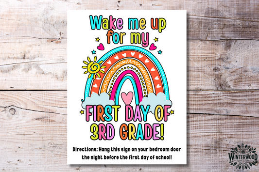 First Day of 3rd Grade Wake Up Sign Printable