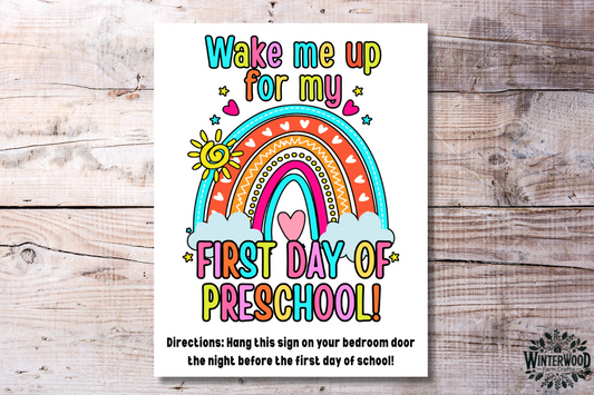 First Day of Preschool Wake Up Sign Printable